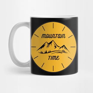 It's mountain time somewhere Mug